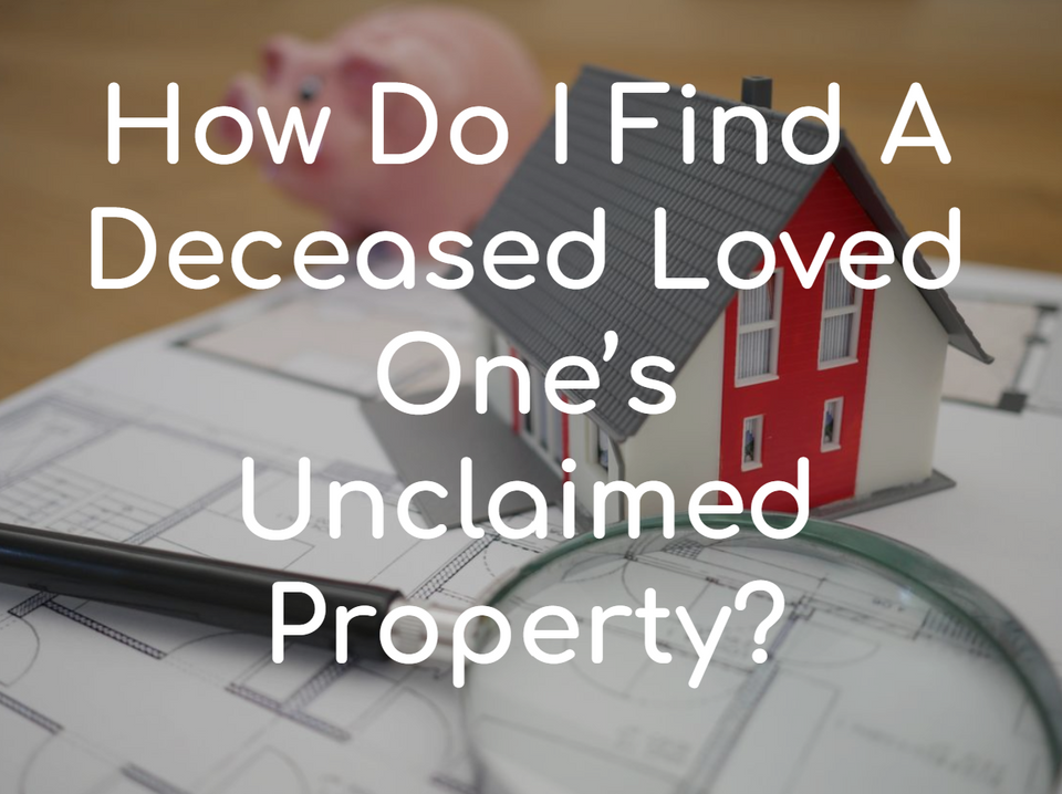 Finding Unclaimed Property